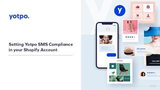 Setting Yotpo SMS Compliance in your Shopify Account