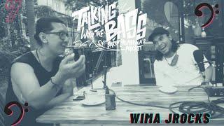 Talking with The Bass Eps. 7: Swara Wimayoga - ( WIMA J-ROCKS )// Barry Likumahuwa's Podcast