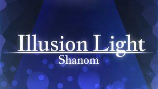 Shanom - Illusion Light 【Artcore】