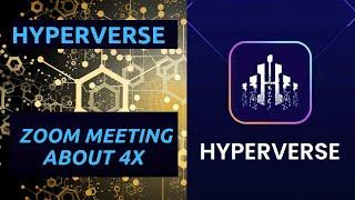 Hyperverse | zoom meeting about 4X | Blockchain