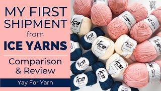 My First Shipment from Ice Yarns - Comparison & Review | Yay For Yarn