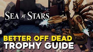 Sea Of Stars Gun Goddess Secret Boss Location (Better Off Dead Trophy Guide)