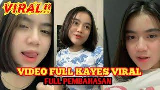 Kayes viral ⁉ Cuma disini yang Full pembahasan