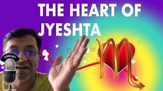 18. The Heart of Jyeshta Nakshatra