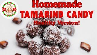 How to Make The BEST Mexican Candy Tamarind Candy ||  #healthy #CandyChristmas