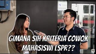 KRITERIA COWOK IDAMAN MAHASISWI LSPR JAKARTA