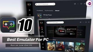 New MSI App Player 10 - THE BEST CHOICE FOR MOBILE GAMING ON PC/LAPTOP