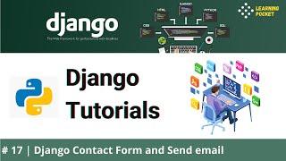 #17 | Django Contact Form and Send mail | Django Tutorials | Python Web Framework | Django 