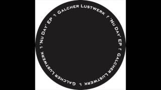 Galcher Lustwerk 'Nu Day 2' (Tsuba Limited) VINYL ONLY