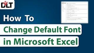 How To Change Default Font In Microsoft Excel