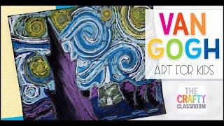 Van Gogh Art Project for Kids