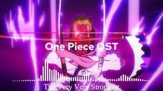 1HOUR One Piece OST   『The Very Very Very Strongest』extended   1 hour version