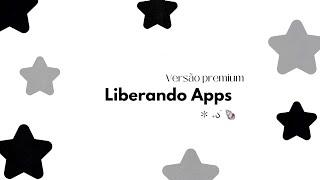 ೨ Liberando aplicativos na versão premium e pro  2022   ｡ﾟ･