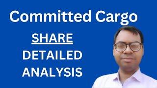 Committed Cargo Share Detailed Analysis | Committed Cargo Care Limited Share Latest News |