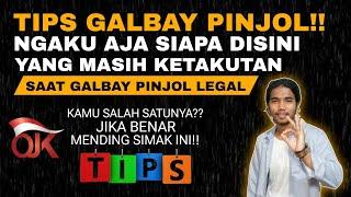 TIPS GAGAL BAYAR DI PINJOL LEGAL!! AGAR BISA GALBAY DENGAN AMAN - GALBAY PINJOL LEGAL 2024