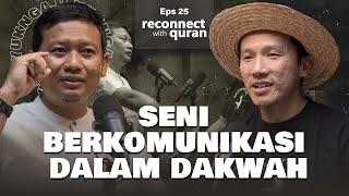 Belajar Komunikasi Itu Wajib ?!? - Reconnect With Quran Eps 25