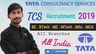 TCS recruitment 2019 || BE/BTech/ME/MTech/MSc/MCA || TCS off campus Drive 2019 – NextStep