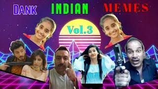 |Vol.3| Dank Indian Memes |Bolly SONGS_ dankestmeme |Robinhood|#Mirzapur l#ParmodDubay |Meme.Etc