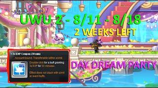 UWU 2 - 2 WEEKS LEFT + DAY DREAM PARTY