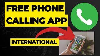 Free Call App Unlimited | Free texting App | Free International Calling App | Free Phone Number