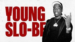 Young Slo-Be - Tribute Mixtape (R.I.P)