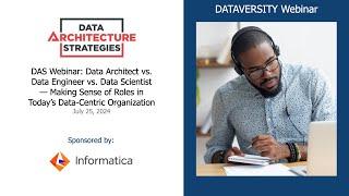 Data Architecture Strategies:  Data Architect vs  Data Engineer vs  Data Scientist