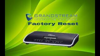 Grandstream UCM 6202/6204 IP PBX Factory Reset