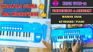 MAINAN ANAK KEYBOARD PIANO + MICROPHONE (UNBOXING & REVIEW)