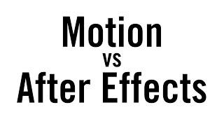 Motion vs After Effects: A test case