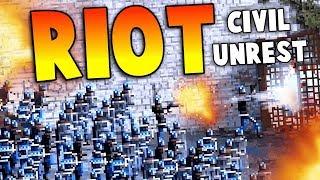 TOTALLY ACCURATE RIOT SIMULATOR?! - Protestors VS Cops - Riot: Civil Unrest Gameplay