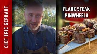 Flank Steak Pinwheels | Chef Eric Gephart