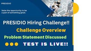 PRESIDIO Hiring Graduates | Challenge Overview | Problem Statement Discussed | Test is LIVE |