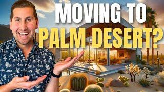 TOP 5 REASONS to Move to Palm Desert California!