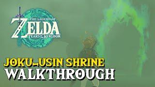 Zelda Tears Of The Kingdom Joku-Usin Shrine Walkthrough