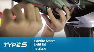 Type S Exterior Smart Light Kit Installation