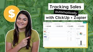 Tracking Sales Automatically with ClickUp & Zapier | ClickUp Sales Dashboard