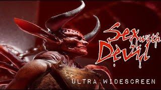 SEX WITH THE DEVIL (2021) - PC Ultra Widescreen 5120x1440 ratio 32:9 (CRG9 / Odyssey G9)