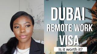 DUBAI REMOTE WORK VISA | The Requirements, Process, and Cost