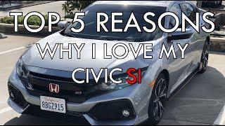 5 reasons why I love my 2018 Civic Si (10th Gen) !