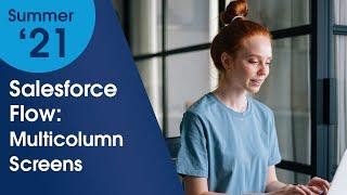 Platform Services: Salesforce Flow: Multicolumn Screens | Salesforce Product Center