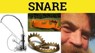  Snare Ensnare - Snare Meaning - Ensnare Definition - Snare Examples - Ensnare Explained - Snare