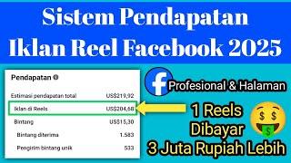 1 Video Dibayar 3 Juta Rupiah || Sistem Pendapatan Monetisasi Iklan Reels Facebook