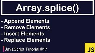 JavaScript Tutorial #17 | Array.splice() method