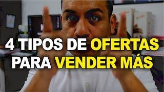 4 Tipos de ofertas para vender más