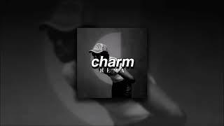 Rema, Charm | slowed + reverb |