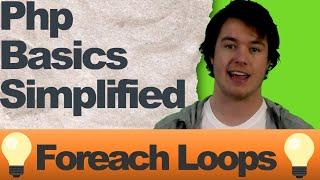 Php Foreach Loops (Simplified in 2020)