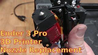 Ender 3 Pro 3D Printer Nozzle Replacement