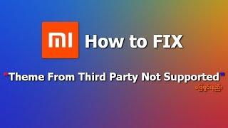 How To FIX "Theme From Third Party Not Supported" (ေျဖရွင္းနည္း)