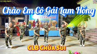 Chào Em Cô Gái Lam Hồng I Dân Vũ I - CLB Chùa Sui GL thôn Khánh Lương Phong II DV Hứa Mạnh II