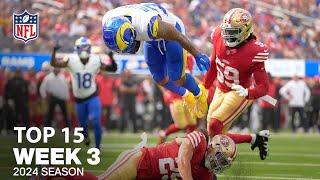 Top 15 Plays From Week 3 | NFL 2024 Season